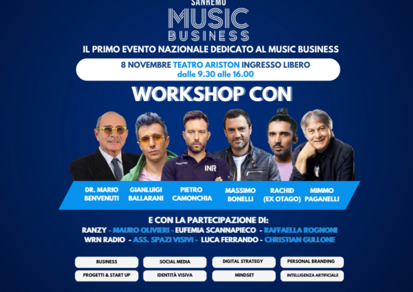 SANREMO MUSIC BUSINESS Il primo evento di formazione in Italia dedicato al music business